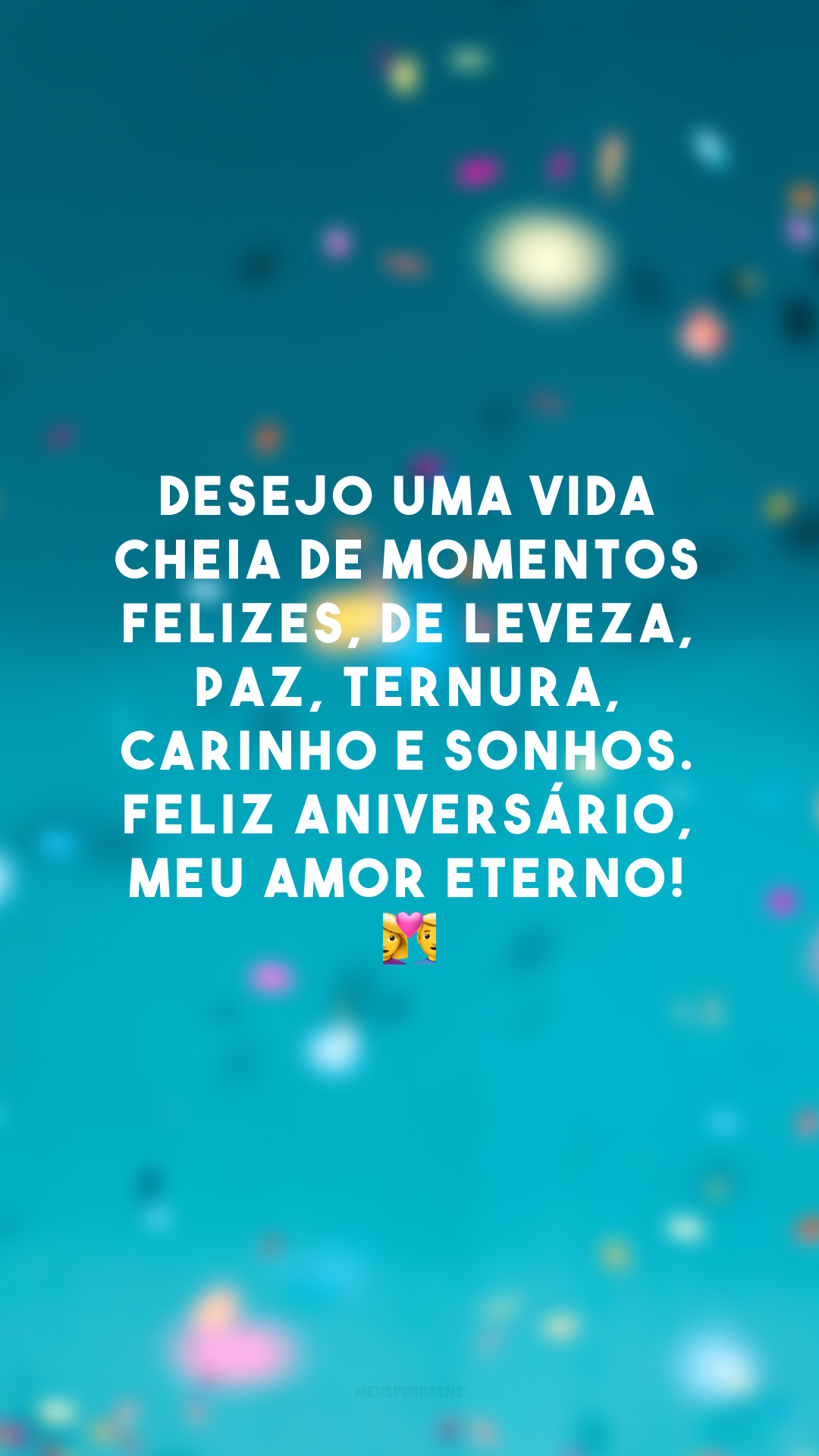 30 Frases De Feliz Aniversário Para O Seu Amor Repletas De Paixão