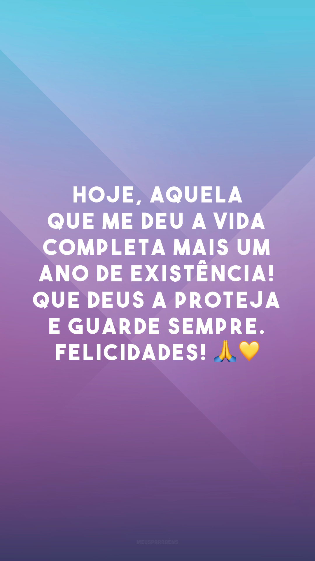 Hoje, aquela que me deu a vida completa mais um ano de existência! Que Deus a proteja e guarde sempre. Felicidades! 🙏💛