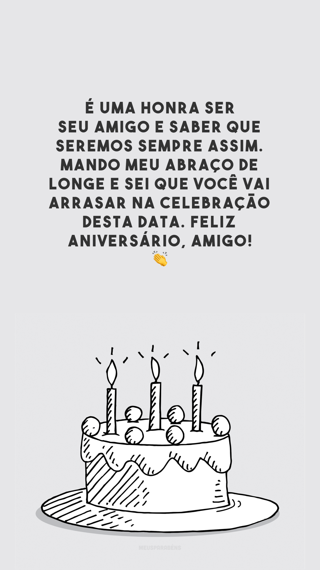 40 Frases De Aniversario Para Amigo Distante Que Faz Muita Falta