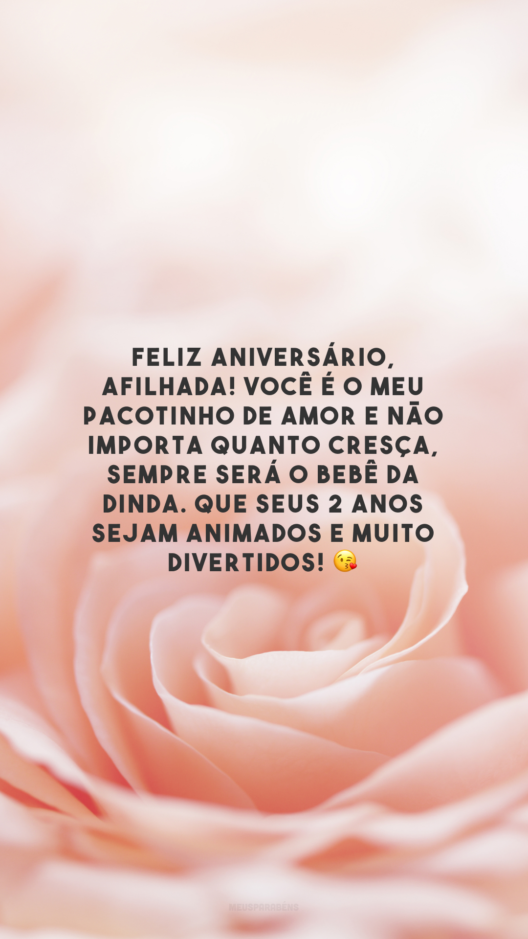 Feliz aniversário, afilhada! Você é o meu pacotinho de amor e não importa quanto cresça, sempre será o bebê da dinda. Que seus 2 anos sejam animados e muito divertidos! 😘 