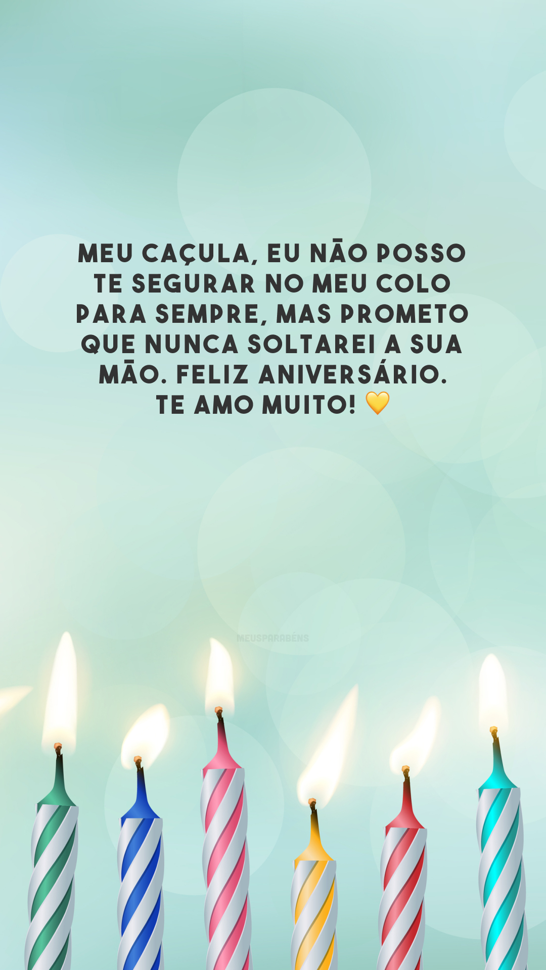 Meu caçula, eu não posso te segurar no meu colo para sempre, mas prometo que nunca soltarei a sua mão. Feliz aniversário. Te amo muito! 💛