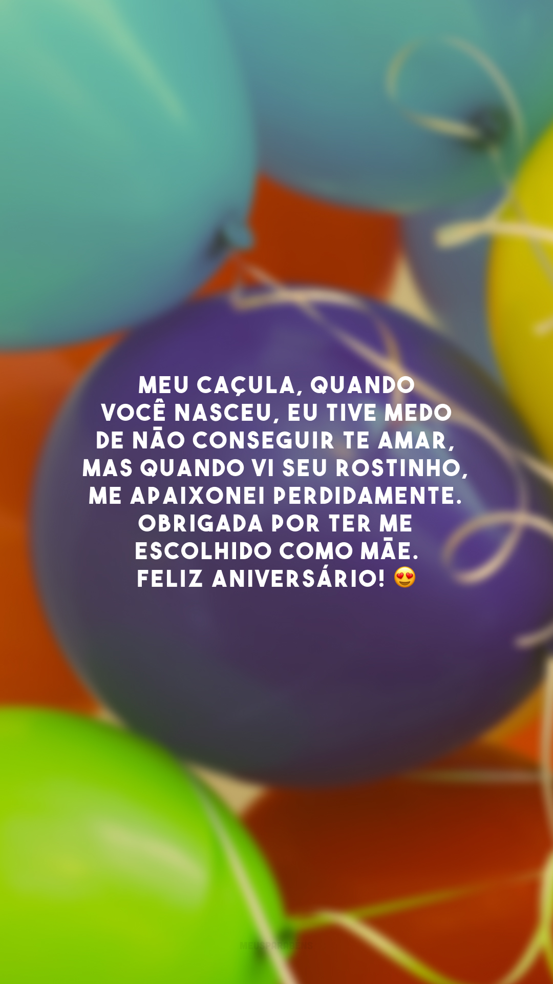 Meu caçula, quando você nasceu, eu tive medo de não conseguir te amar, mas quando vi seu rostinho, me apaixonei perdidamente. Obrigada por ter me escolhido como mãe. Feliz aniversário! 😍