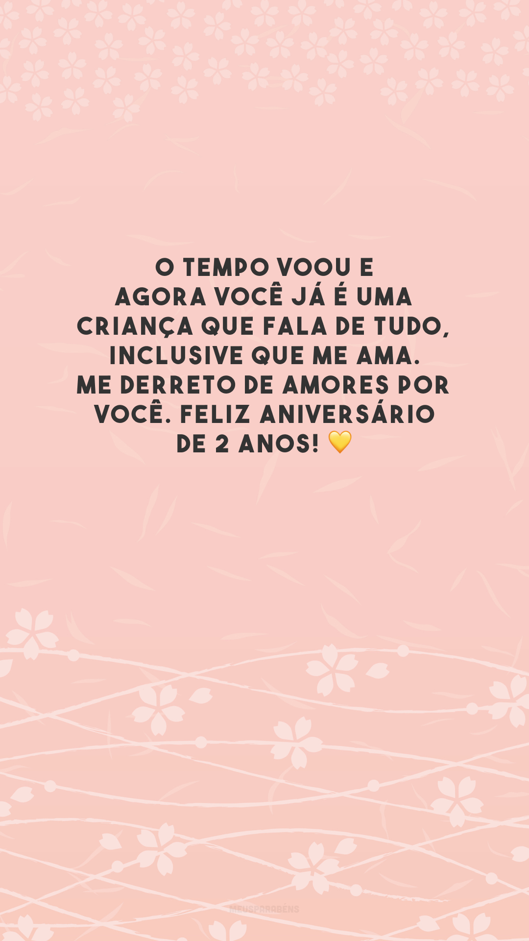 O tempo voou e agora você já é uma criança que fala de tudo, inclusive que me ama. Me derreto de amores por você. Feliz aniversário de 2 anos! 💛