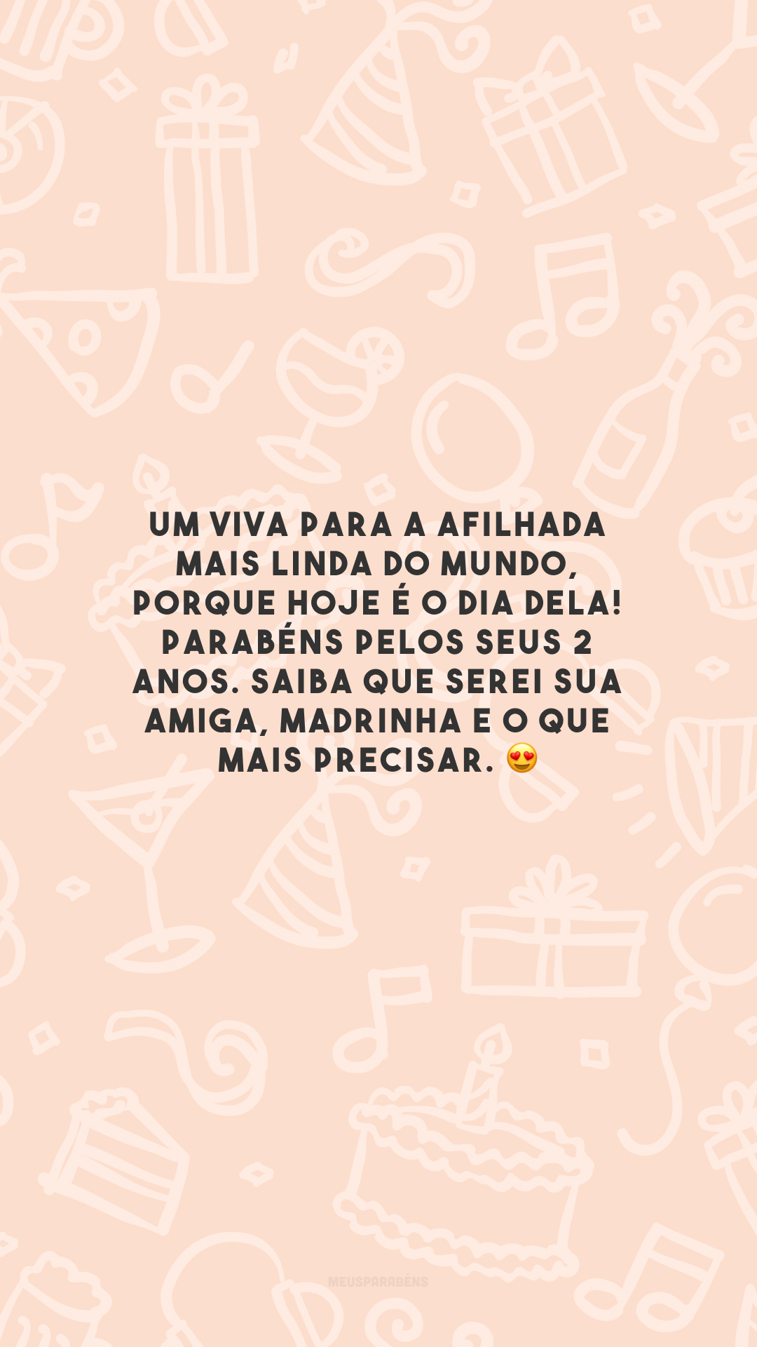 Um viva para a afilhada mais linda do mundo, porque hoje é o dia dela! Parabéns pelos seus 2 anos. Saiba que serei sua amiga, madrinha e o que mais precisar. 😍