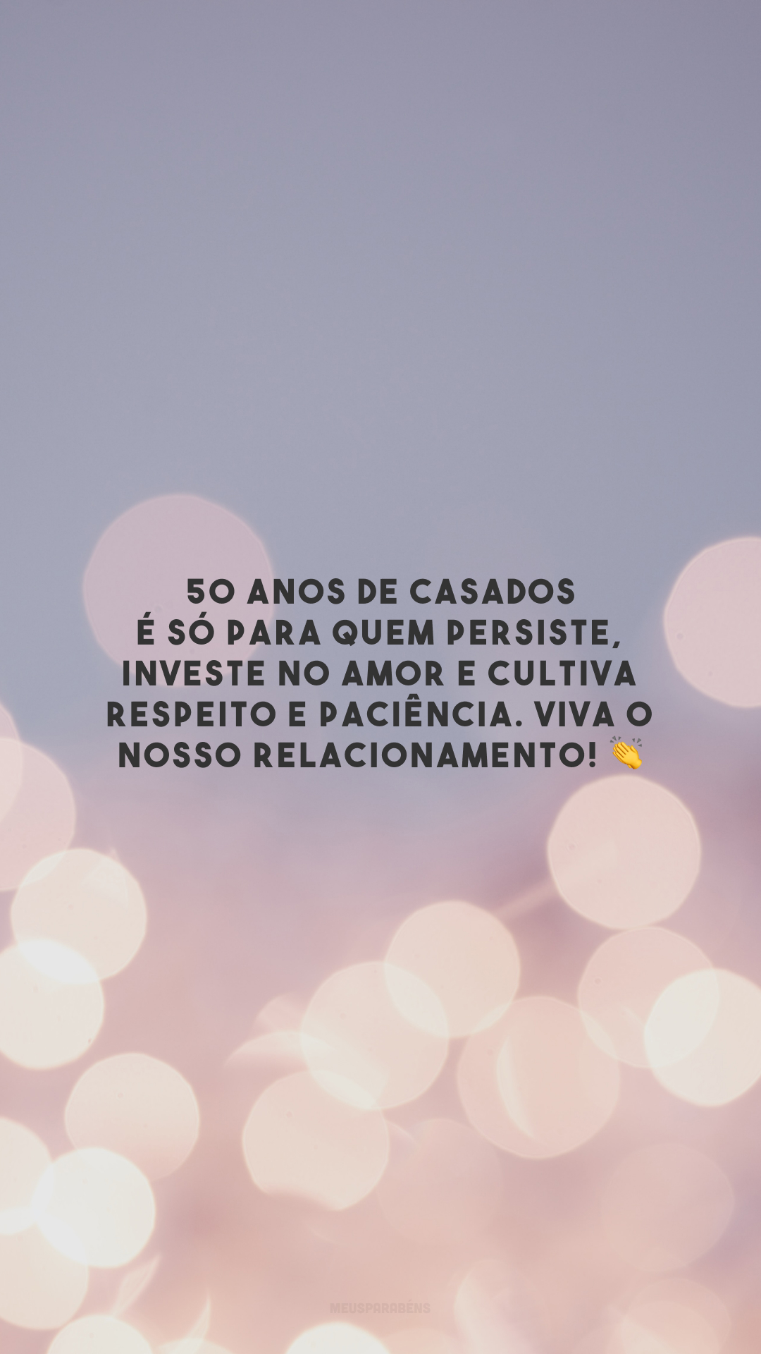 50 anos de casados é só para quem persiste, investe no amor e cultiva respeito e paciência. Viva o nosso relacionamento! 👏