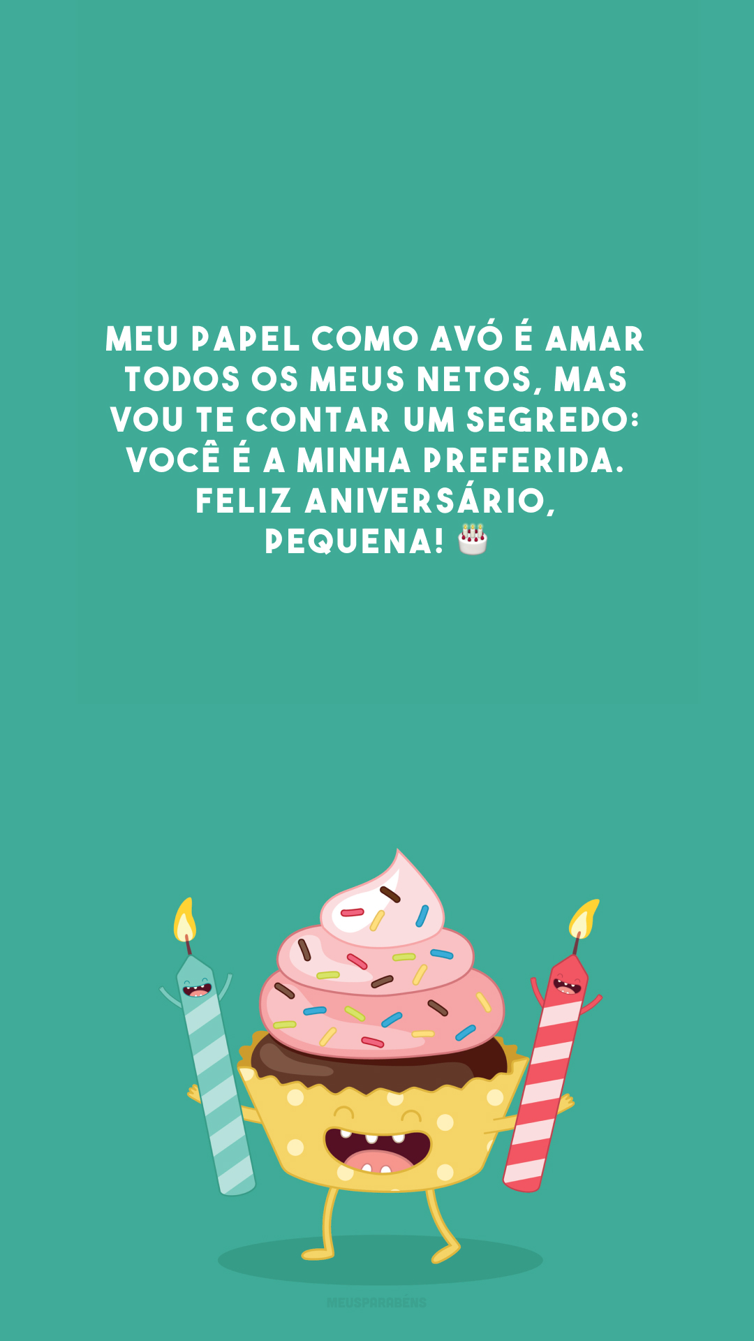 Minha neta, não via a hora de você crescer para te ensinar a cozinhar, bordar... E agora esse momento finalmente chegou. Feliz aniversário! 👏