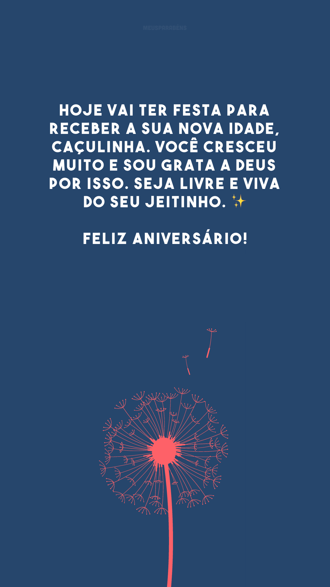 Hoje vai ter festa para receber a sua nova idade, caçulinha. Você cresceu muito e sou grata a Deus por isso. Seja livre e viva do seu jeitinho. ✨ Feliz aniversário!