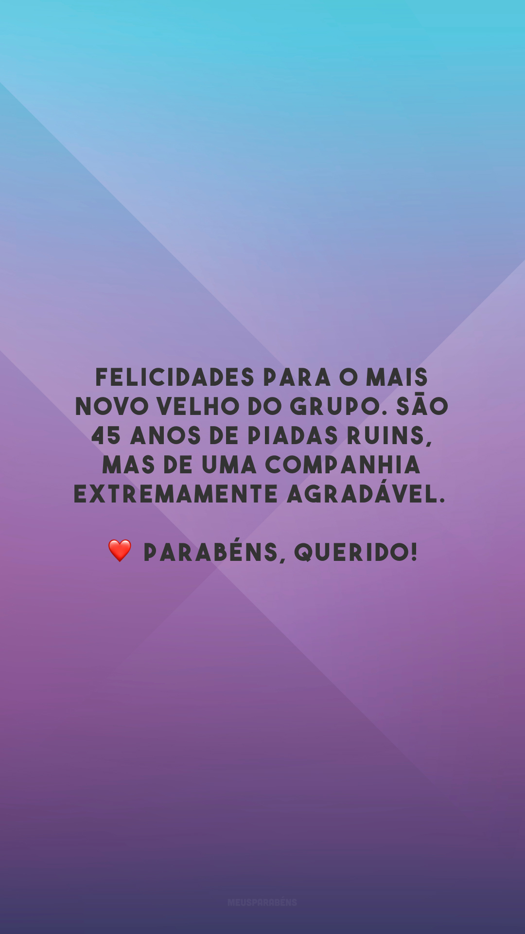 Felicidades para o mais novo velho do grupo. São 45 anos de piadas ruins, mas de uma companhia extremamente agradável. ❤️ Parabéns, querido!