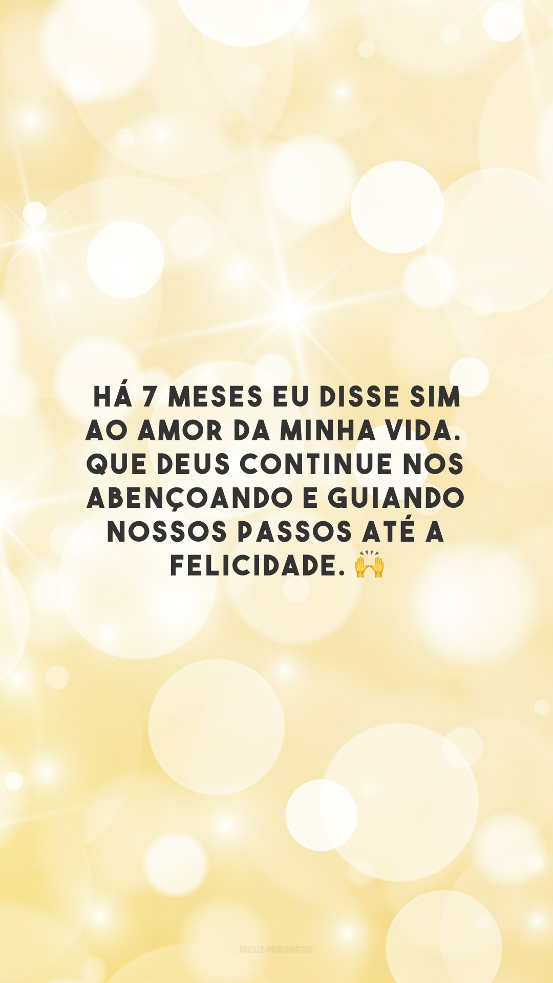 Há 7 meses eu disse sim ao amor da minha vida. Que Deus continue nos abençoando e guiando nossos passos até a felicidade. 🙌