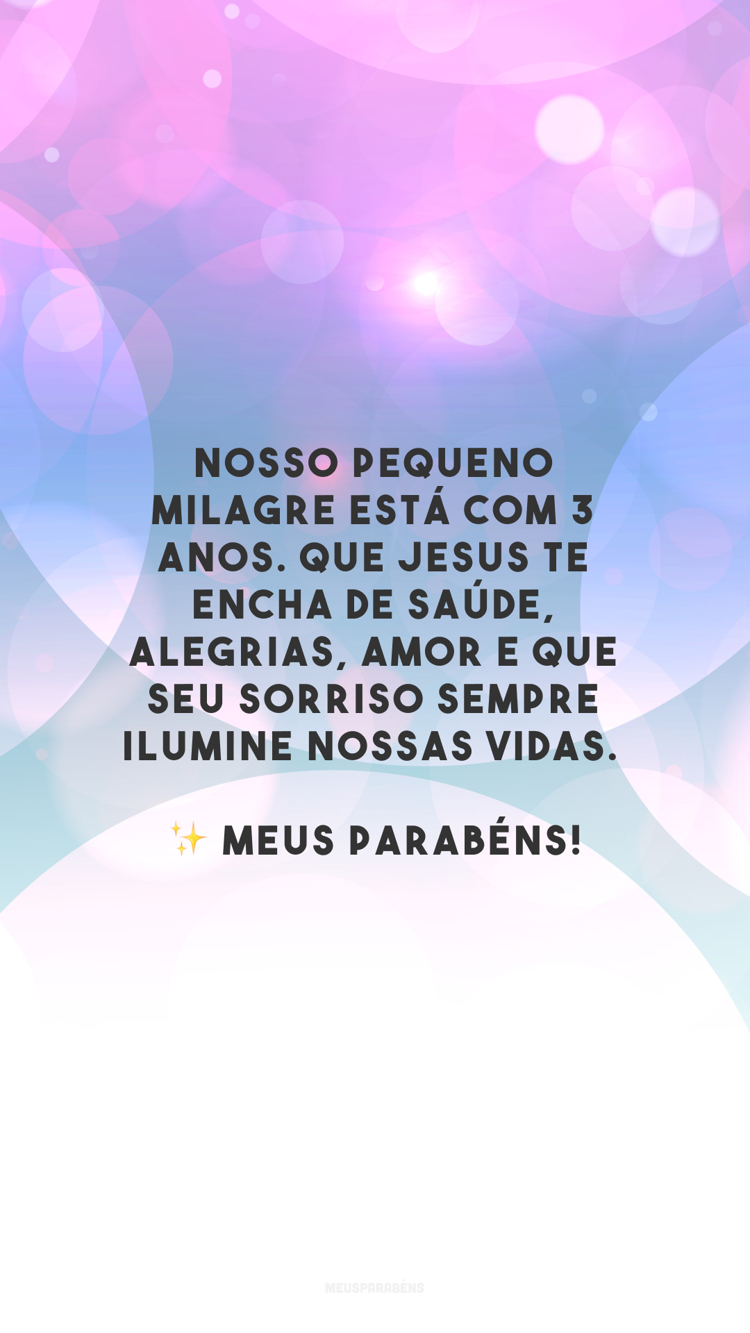 Nosso pequeno milagre está com 3 anos. Que Jesus te encha de saúde, alegrias, amor e que seu sorriso sempre ilumine nossas vidas. ✨ Meus parabéns!