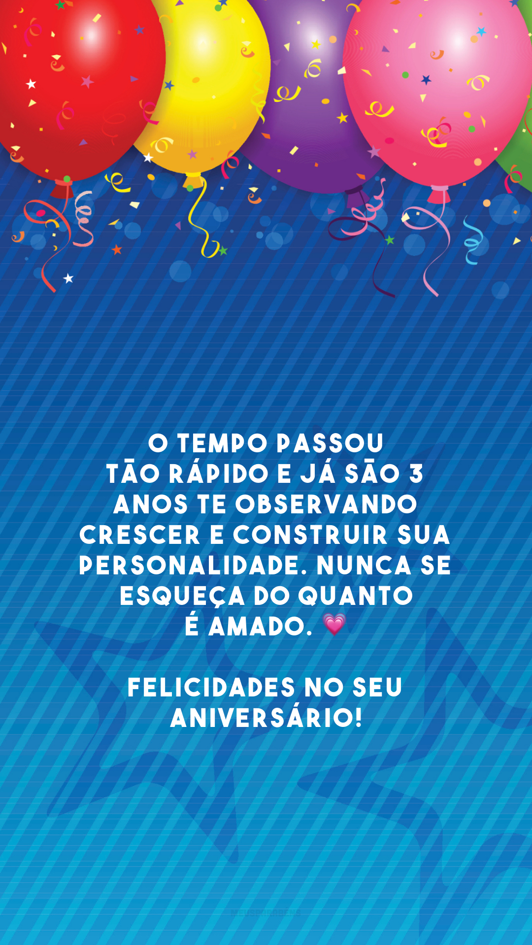 O tempo passou tão rápido e já são 3 anos te observando crescer e construir sua personalidade. Nunca se esqueça do quanto é amado. 💗 Felicidades no seu aniversário!