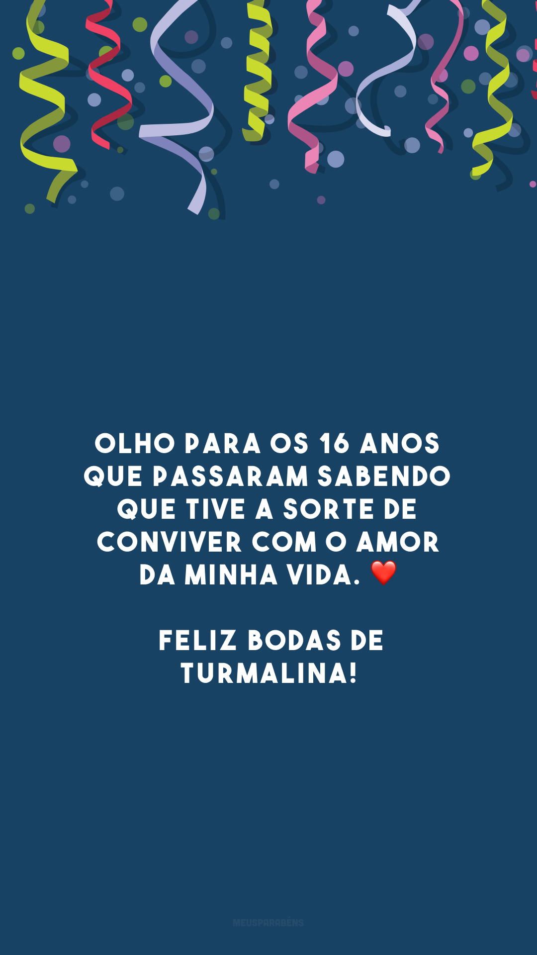 Olho para os 16 anos que passaram sabendo que tive a sorte de conviver com o amor da minha vida. ❤️ Feliz bodas de turmalina!