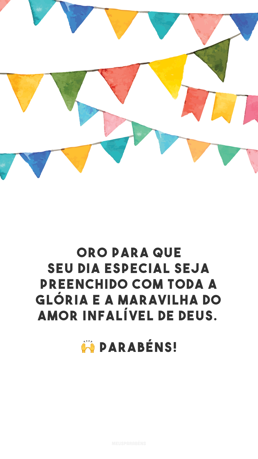 Oro para que seu dia especial seja preenchido com toda a glória e a maravilha do amor infalível de Deus. 🙌 Parabéns!