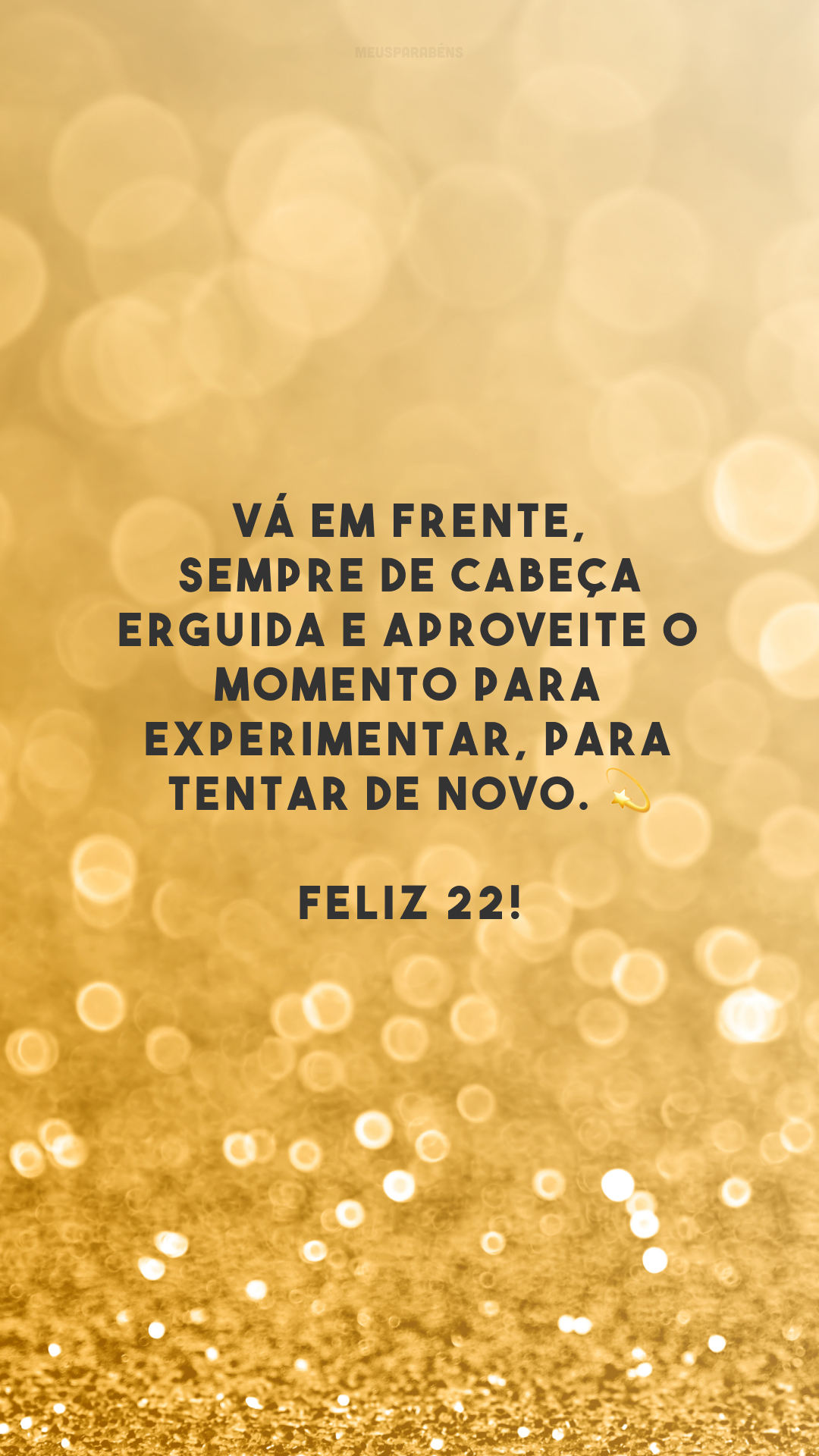 Bem-vindo à vida adulta! Pode parecer assustador, mas também é muito divertido. Parabéns! 👏